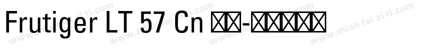 Frutiger LT 57 Cn 粗体字体转换